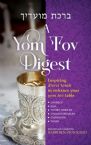 A Yom Tov Digest: Inspiring Divrei Torah to Enhance Your Yom Tov Table